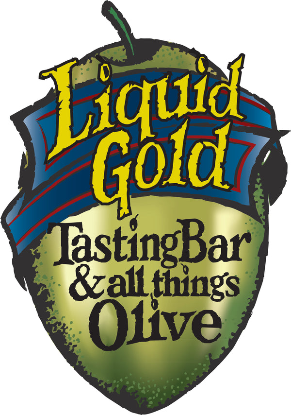 Liquid Gold Tasting Bar & All Things Olive | Buy Fresh Gourmet Olive Oils Online